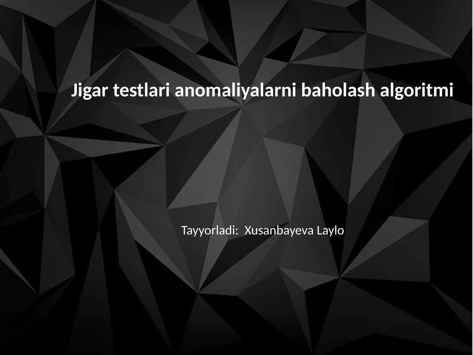 Jigar testlari anomaliyalarni baholash algoritmi 1