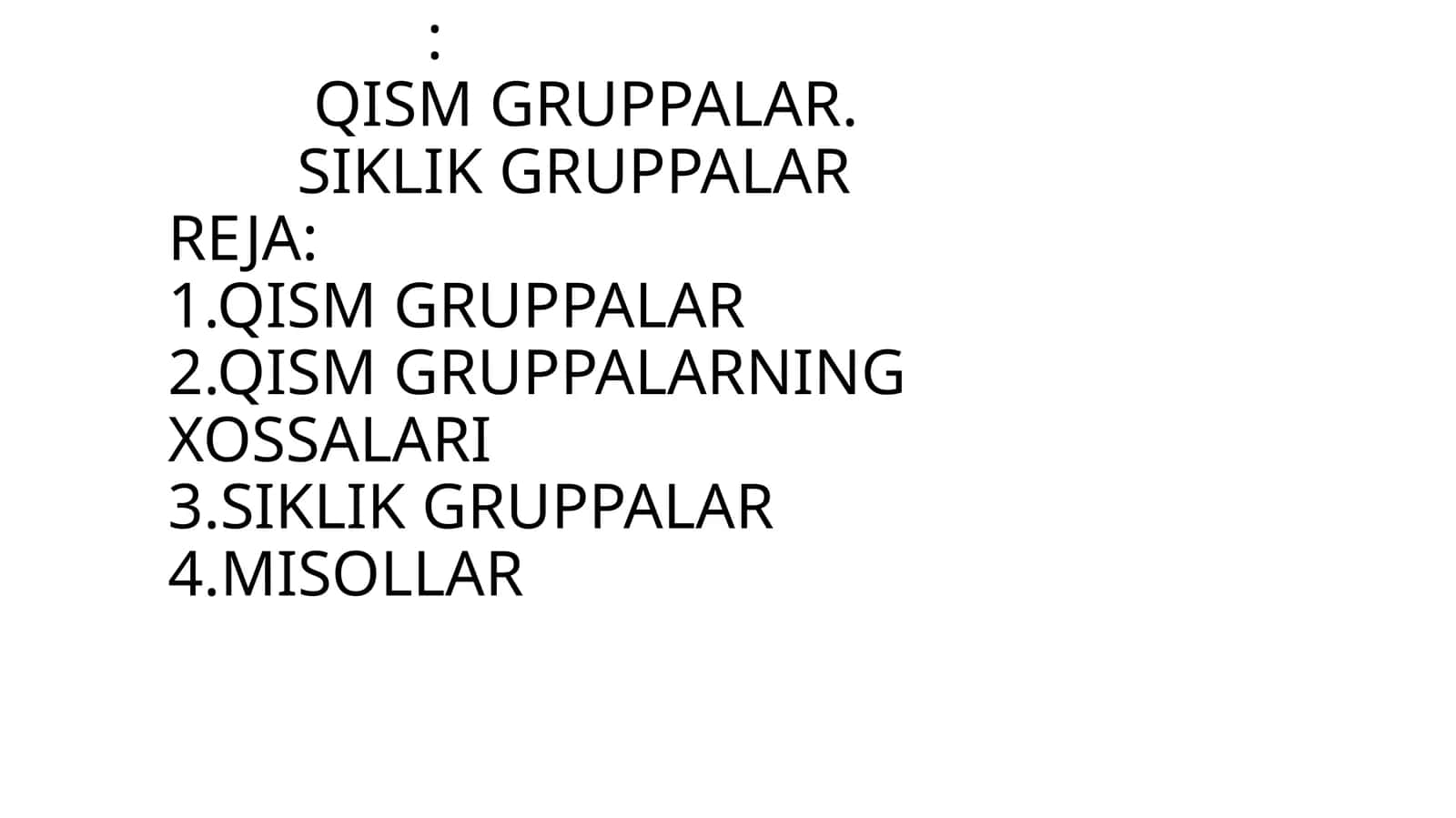 QISM GRUPPALAR.SIKLIK GRUPPALAR 1