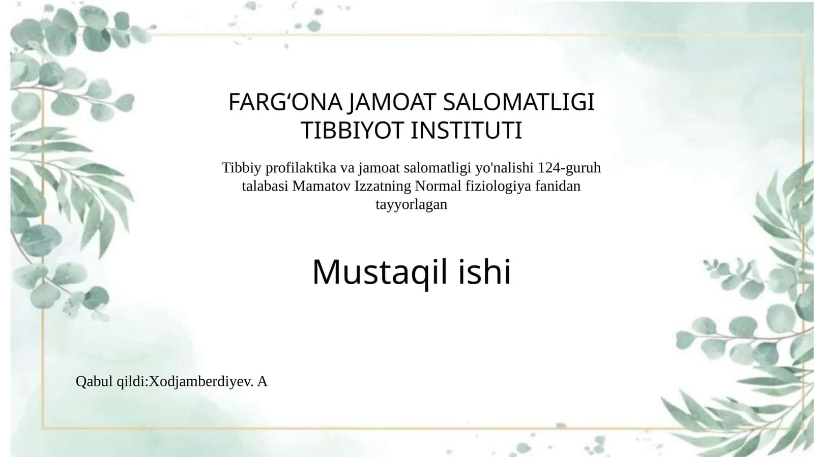 Normal fiziologiya fanidan mustaqil ishi 1