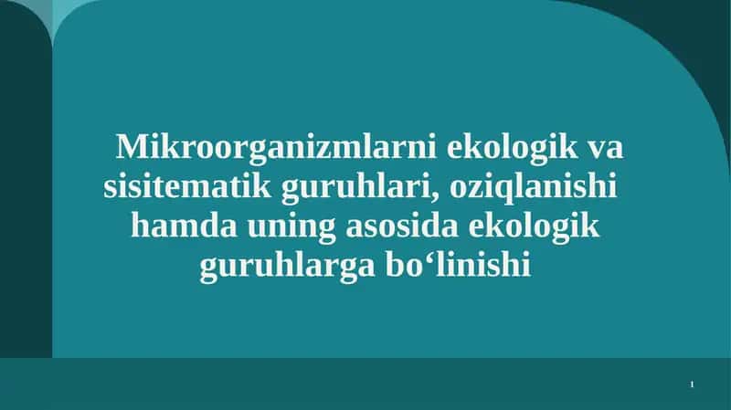 Sistematik guruhlari 1