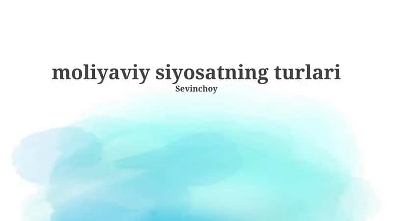 Moliyaviy siyosatning turlari 1