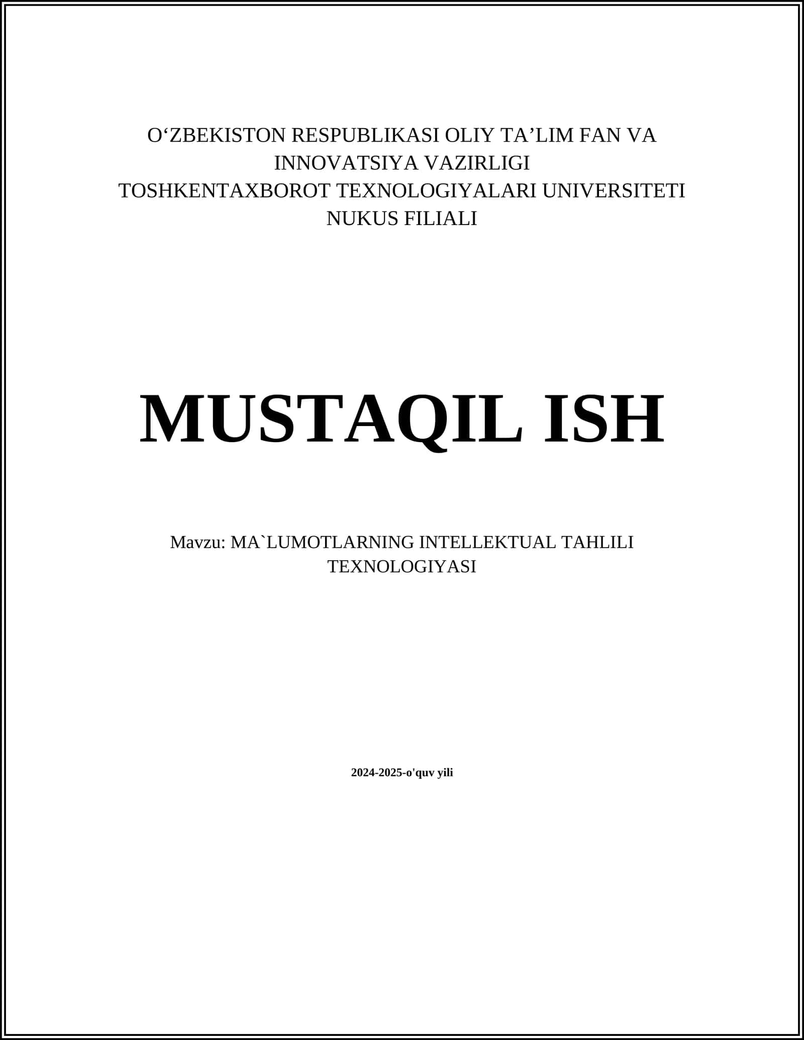 MA`LUMOTLARNING INTELLEKTUAL TAHLILI TEXNOLOGIYASI 1