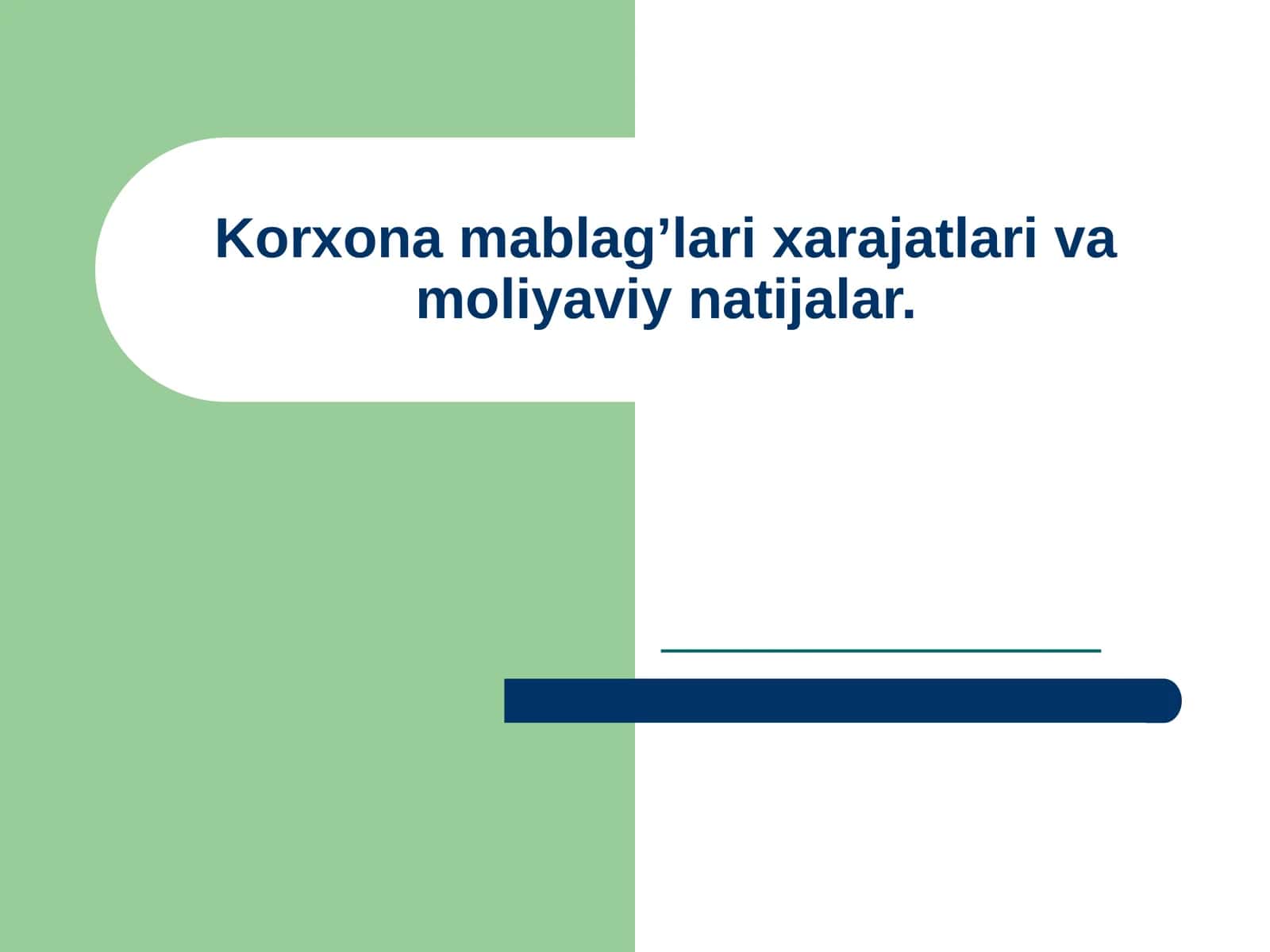 Moliyaviy hisobotlar tizimi 1