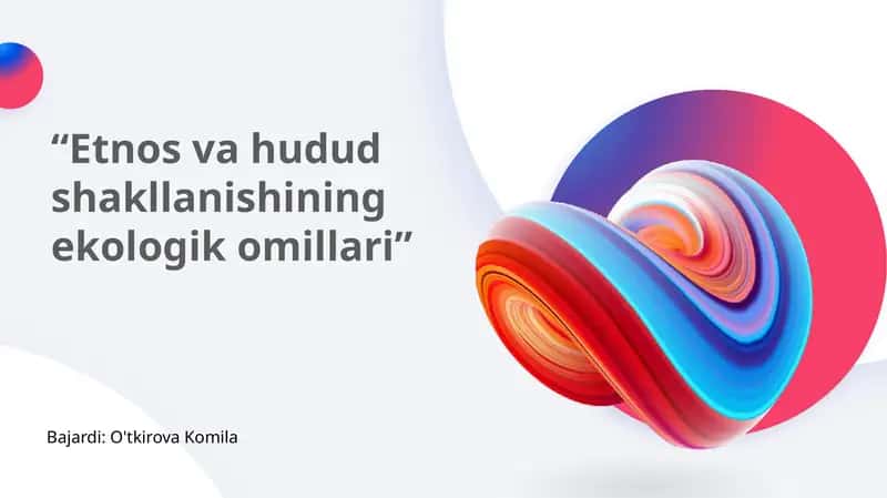 Etnos va hudud shakllanishining ekologik omillari 1