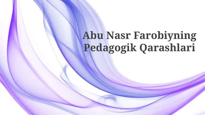 Abu Nasr Farobiyning Pedagogik Qarashlari 1