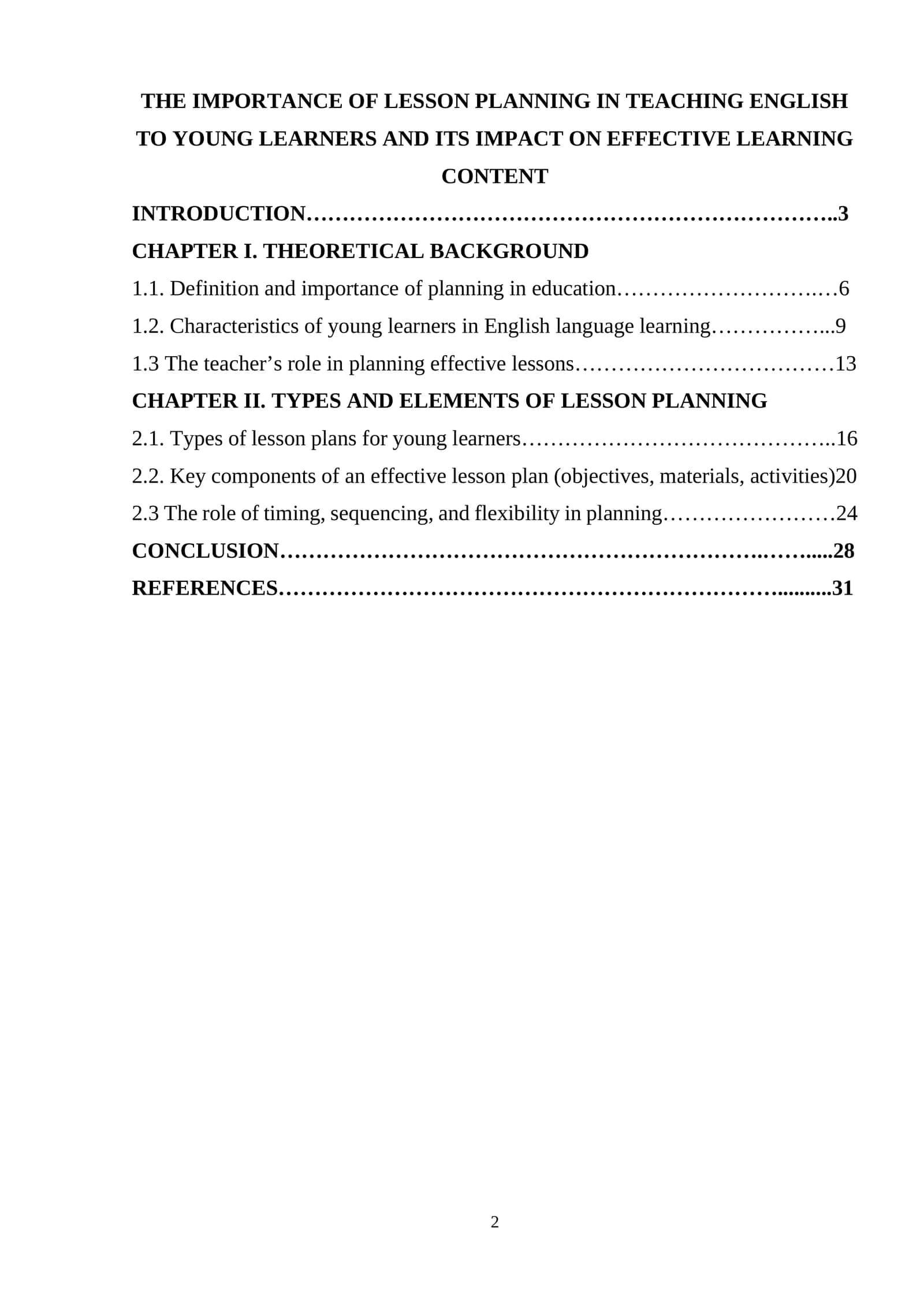 THE IMPORTANCE OF LESSON PLANNING IN TEACHING ENGLISH TO YOUNG LEARNERS AND ITS IMPACT ON EFFECTIVE LEARNING 1