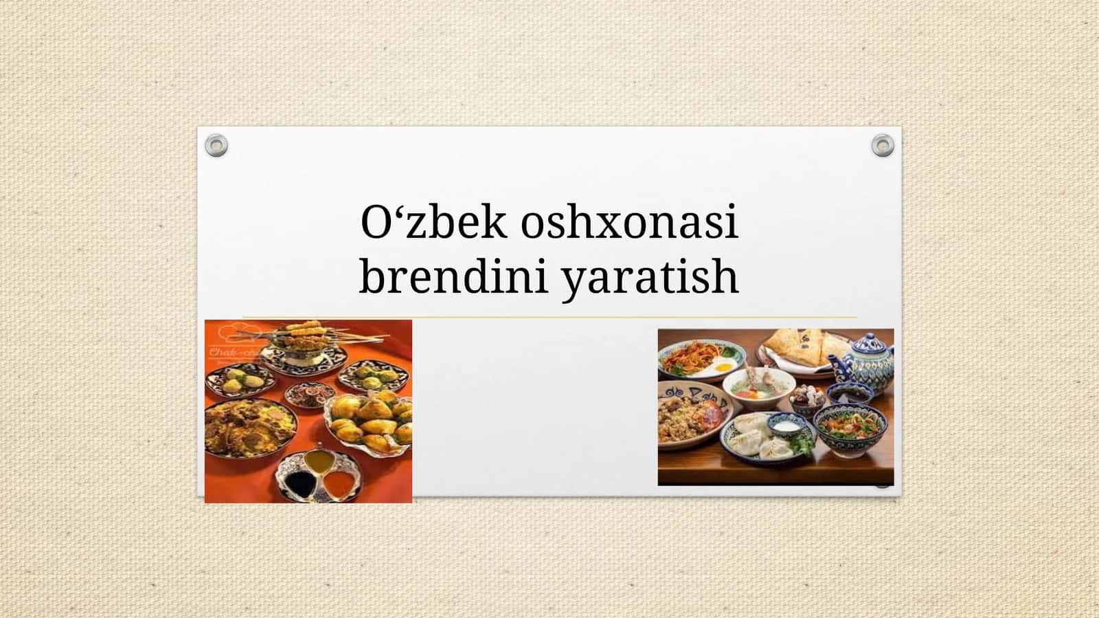 Oʻzbek oshxonasi brendini yaratish 1