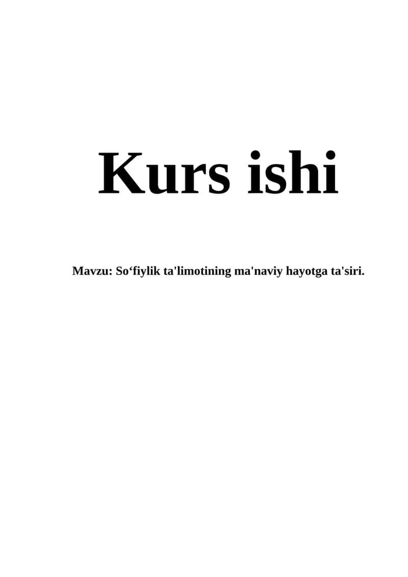 So‘fiylik ta'limotining ma'naviy hayotga ta'siri 1