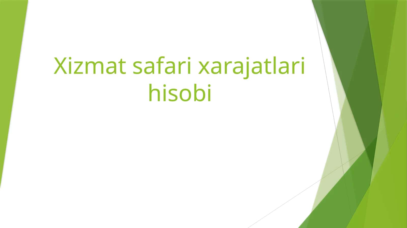 Xizmat safari xarajatlari hisobi 1