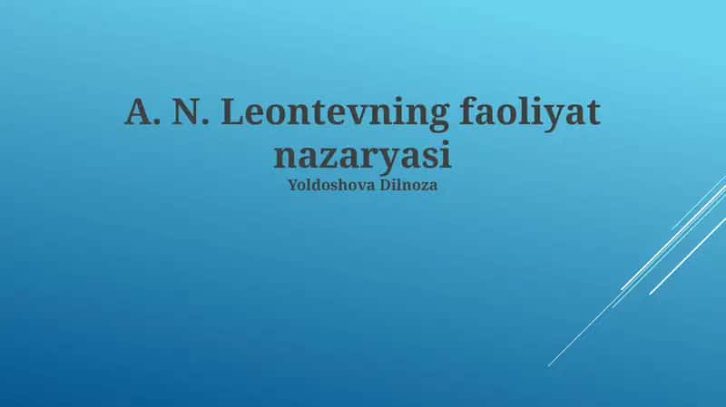 A.N. Leontevning faoliyat nazaryasi 1