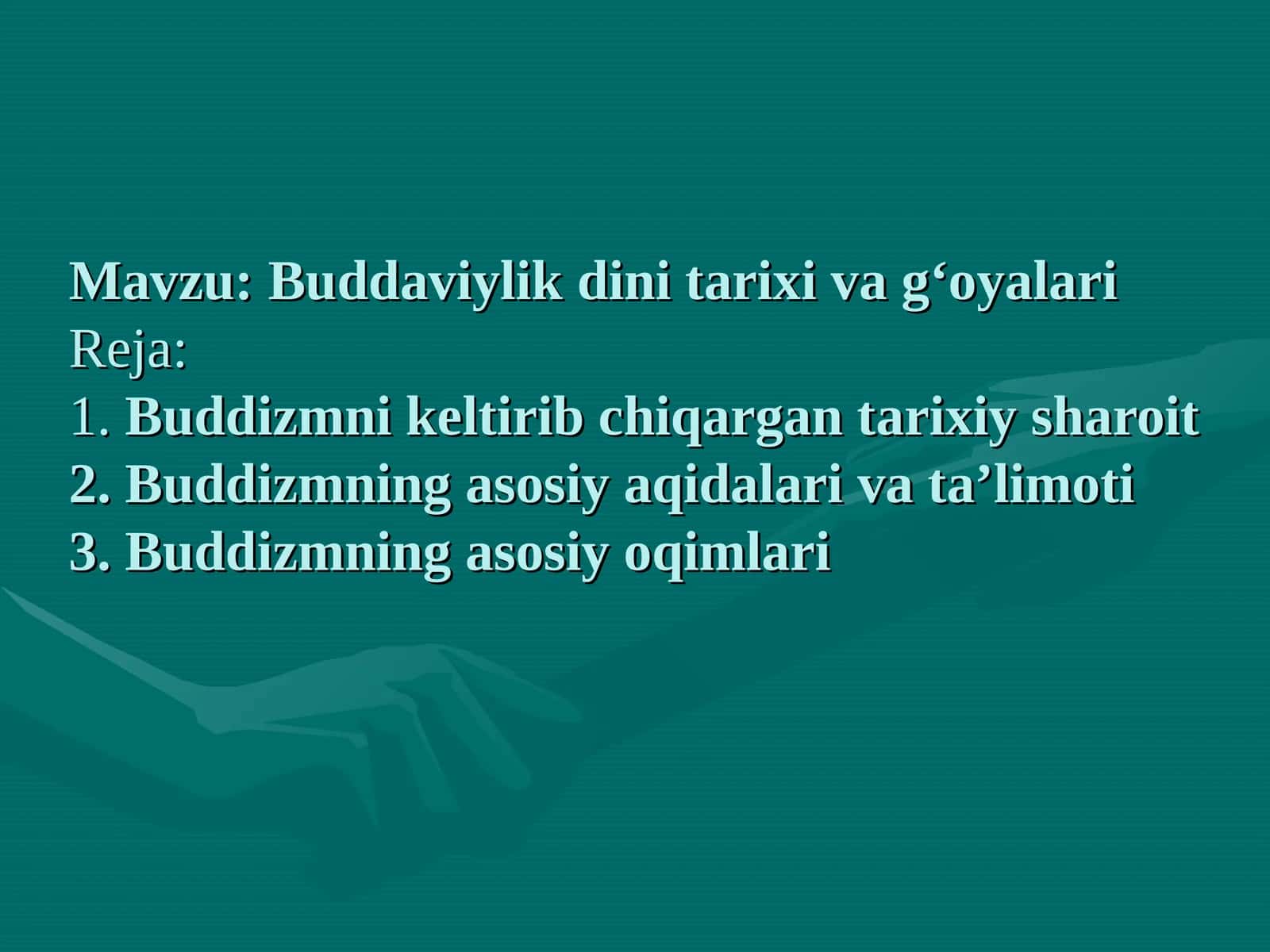 Buddaviylik dini tarixi va g‘oyalari 1