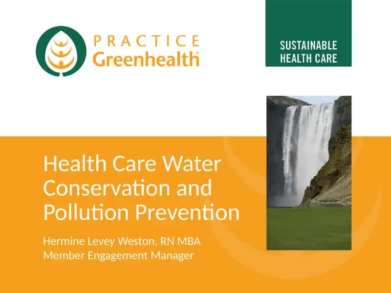 Health Care Water Conservation and Pollution Prevention 1