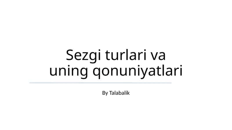 Sezgi turlari va uning qonuniyatlari 1