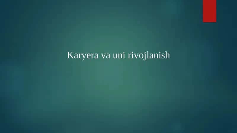 Karyera va uni rivojlanish 1