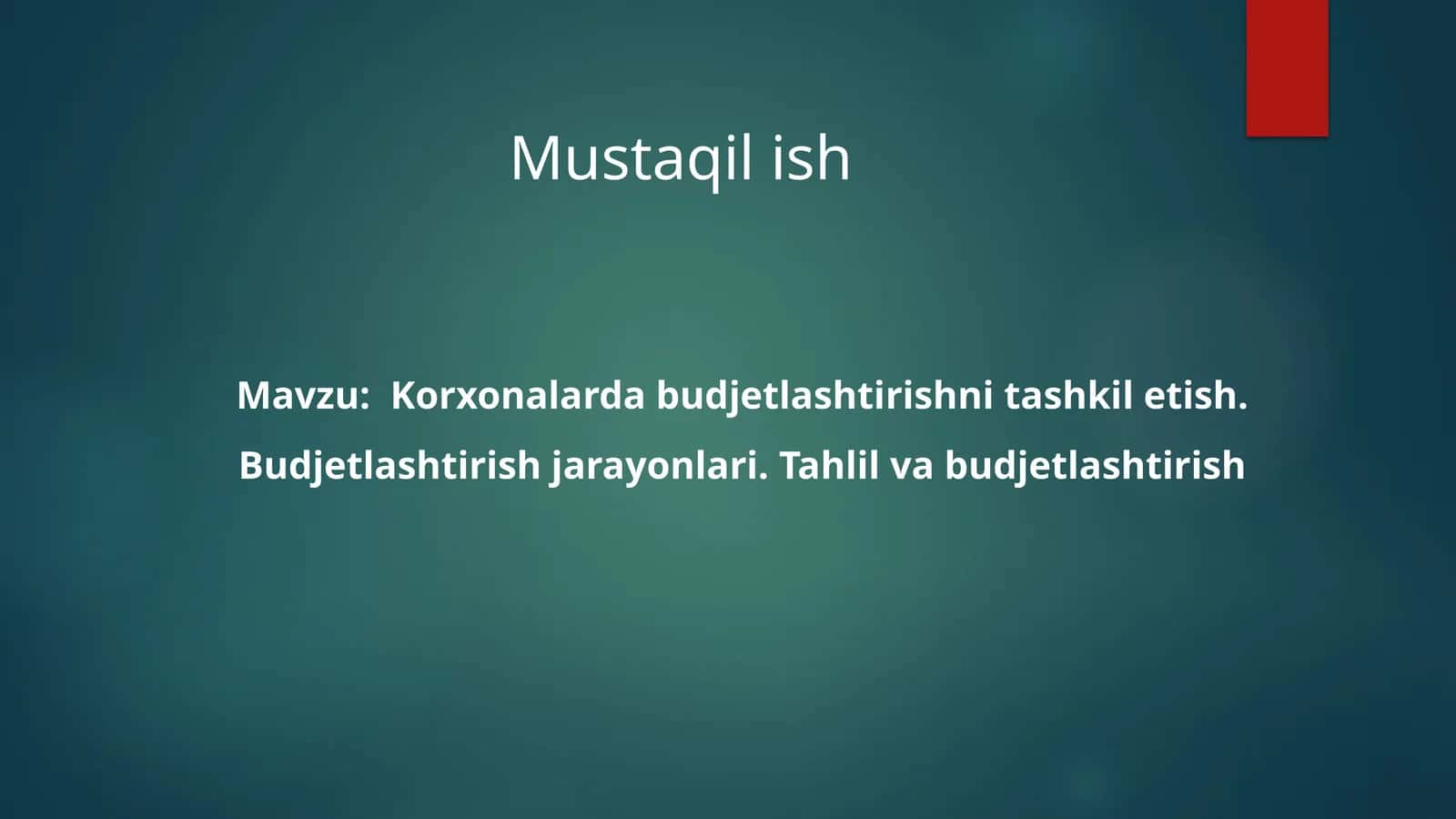 Korxonalarda budjetlashtirishni tashkil etish 1