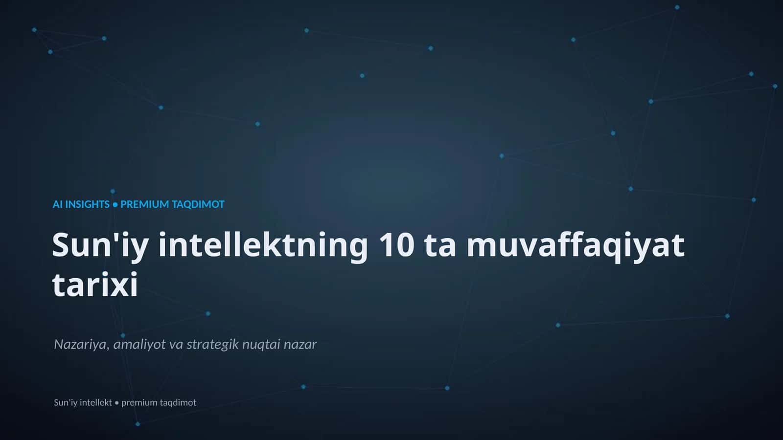 Sun'iy intellektning 10 ta muvaffaqiyat tarixi 1