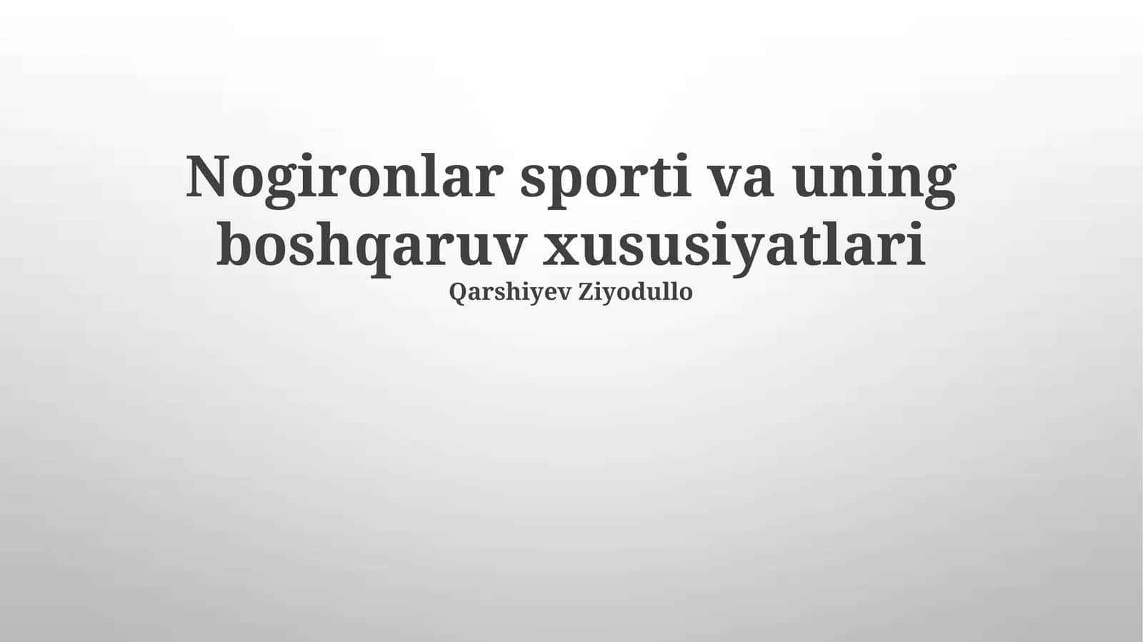 Nogironlar sporti va uning boshqaruv xususiyatlari 1