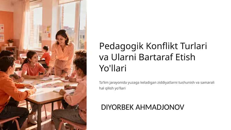 Pedagogik Konflikt Turlari va Ularni Bartaraf Etish Yo'llari 1