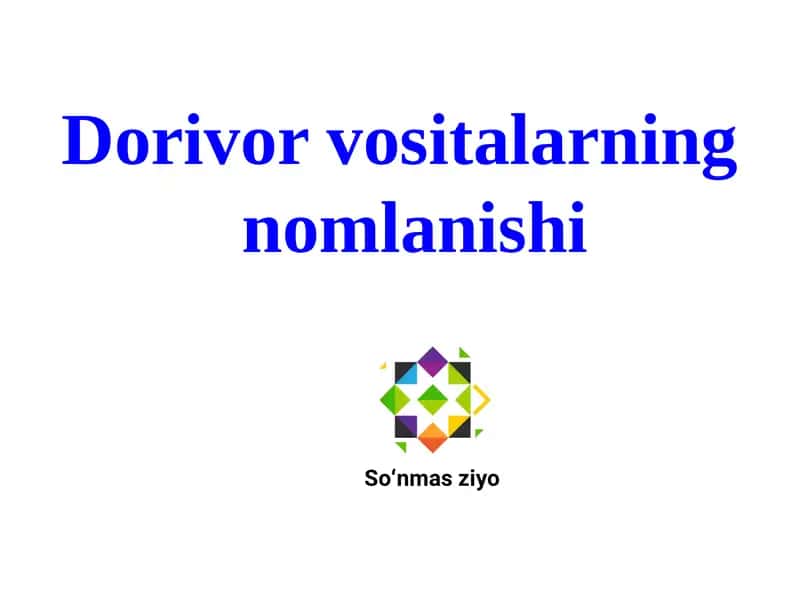 Dorivor vositalarning nomlanishi 1