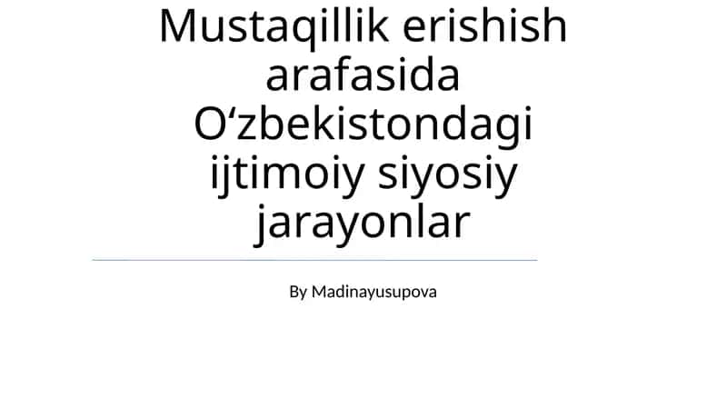 O'zbekistondagi Ijtimoiy Siyosiy Jarayonlar 1