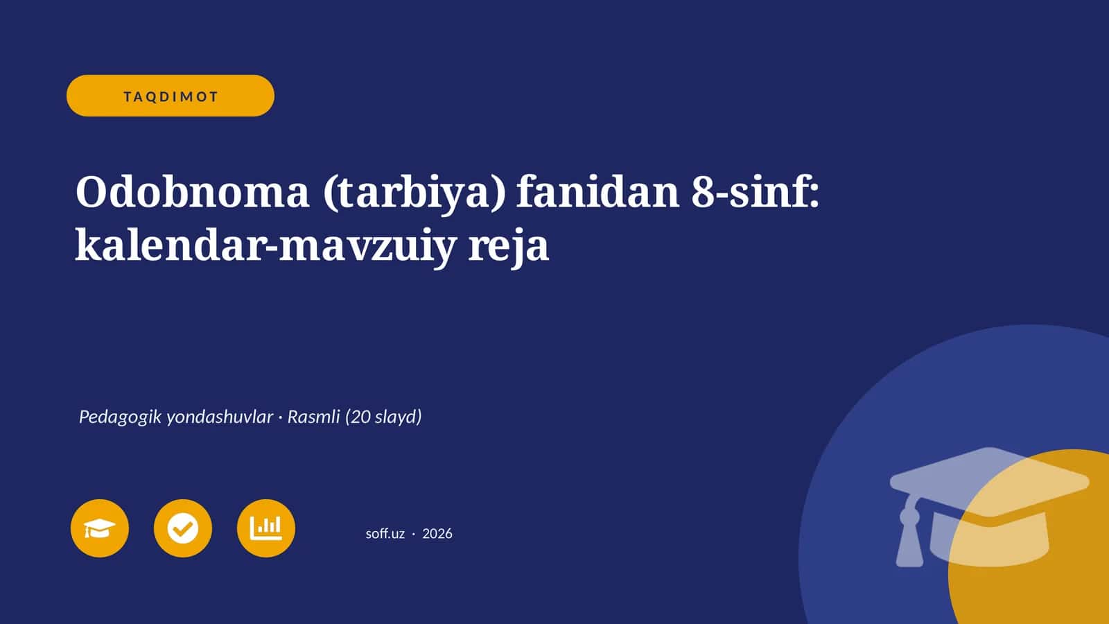 Odobnoma (tarbiya) fanidan 8-sinf: kalendar-mavzuiy reja 1