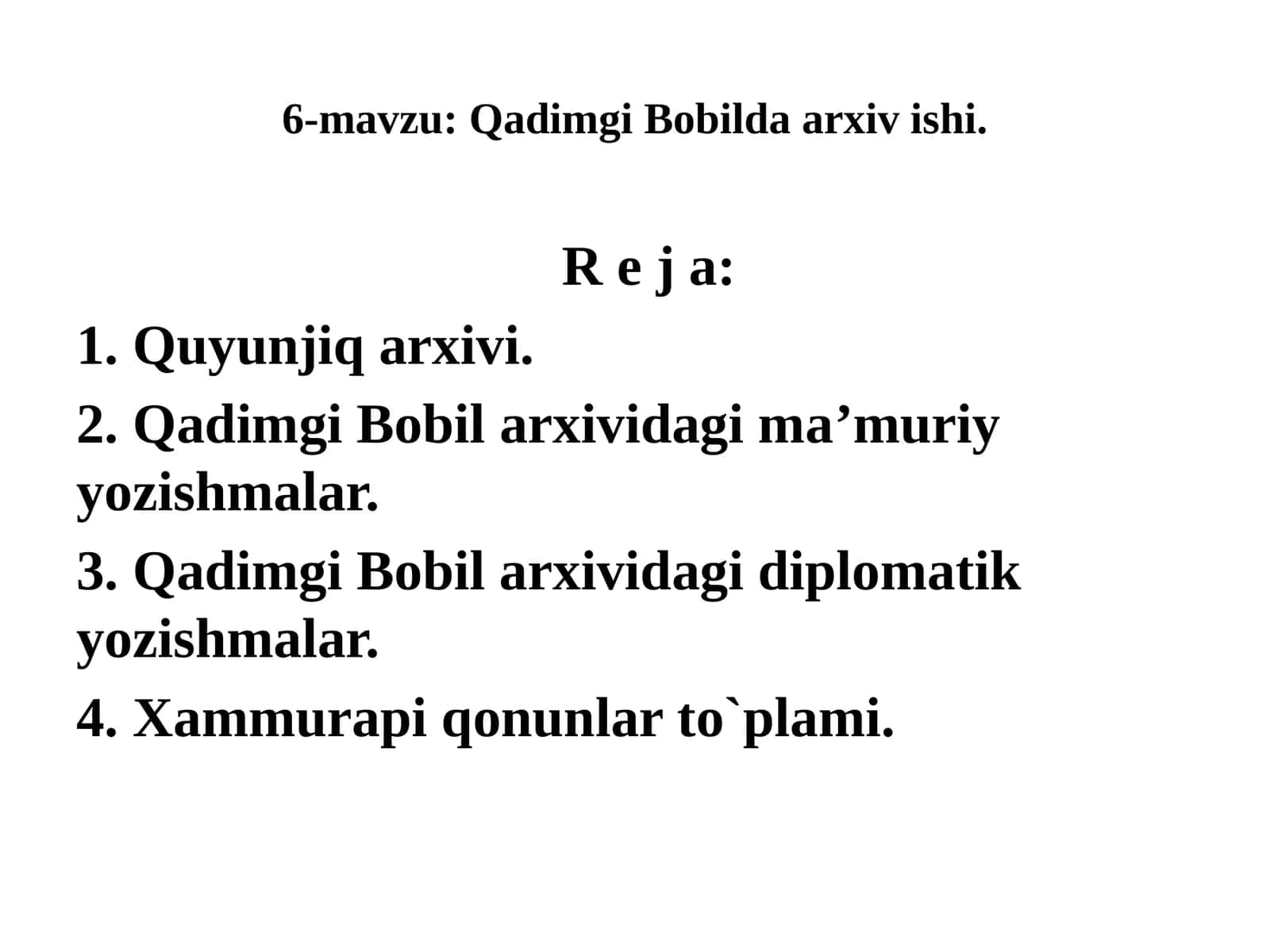 6-mavzu:QadimgiBobildaarxivishi 1