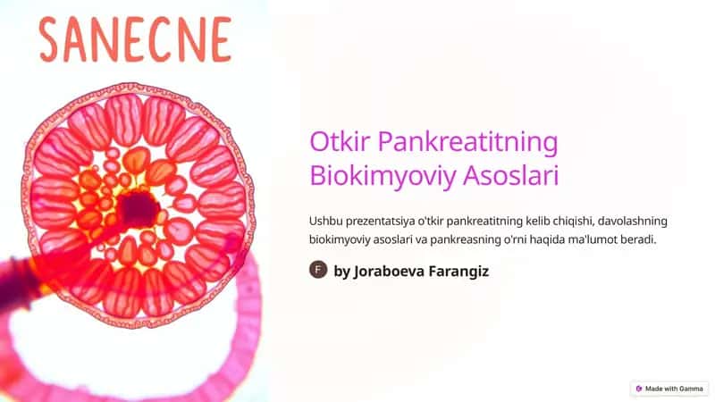 Otkir Pankreatitning Biokimyoviy Asoslari 1