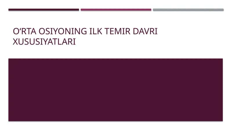 O‘rta Osiyoning ilk temir davri xususiyatlari 1