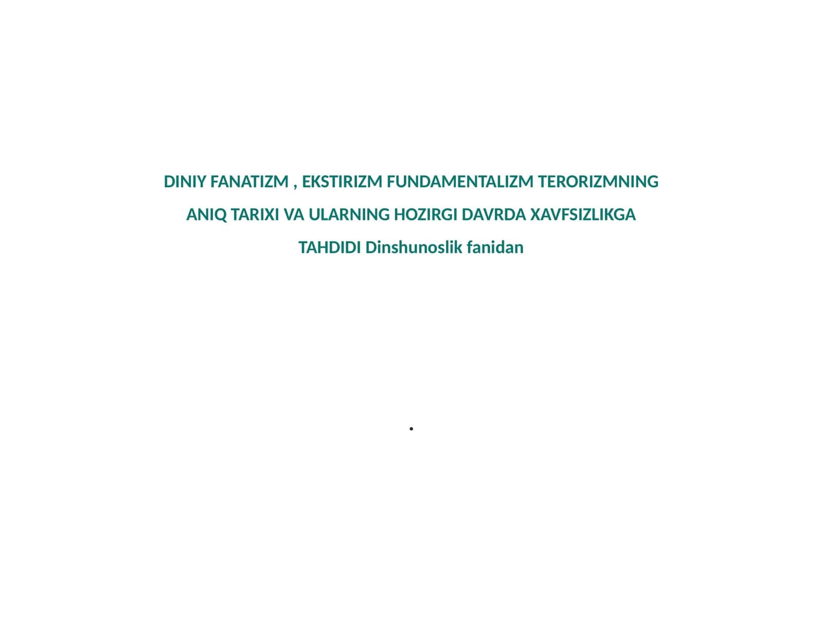Diniy Fanatizm: Tarixiy Asoslar 1