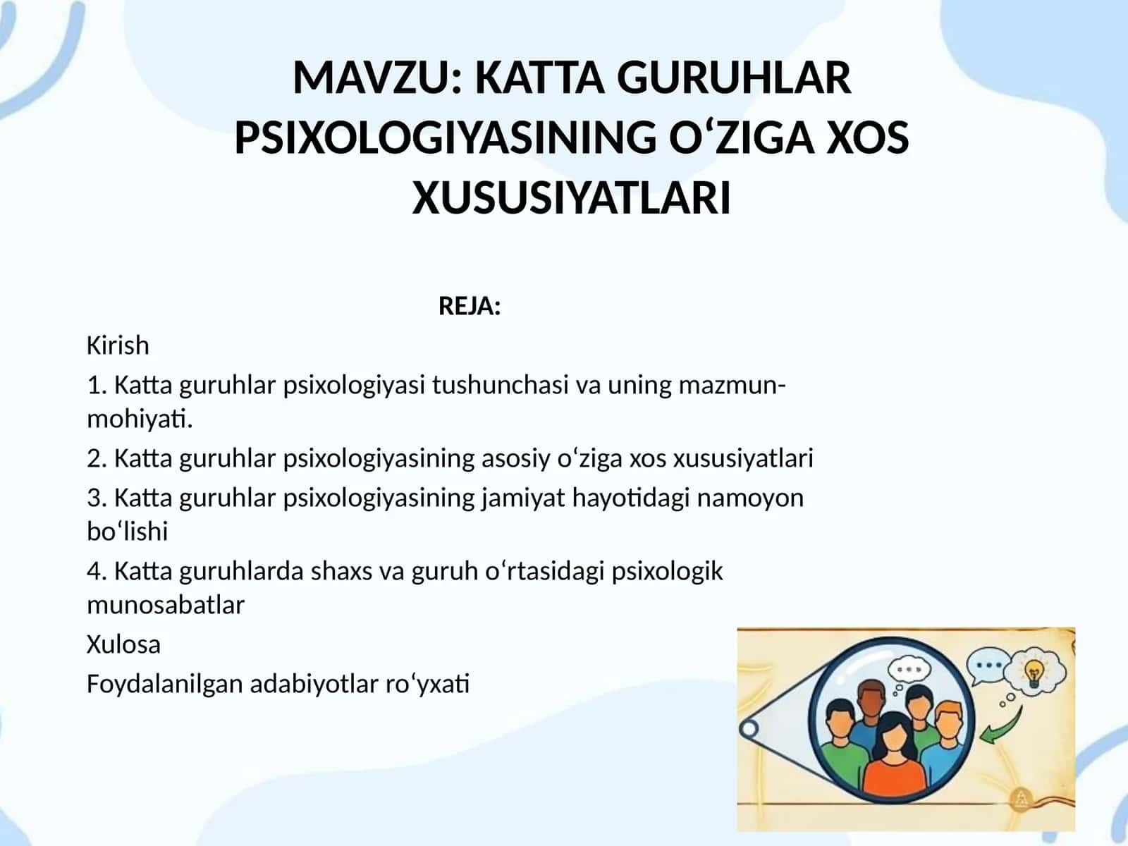 KATTA GURUHLAR PSIXOLOGIYASINING O‘ZIGA XOS XUSUSIYATLARI 1