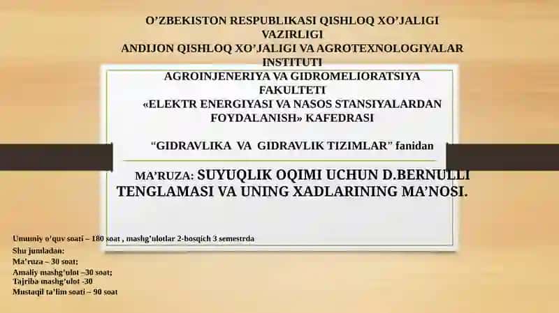 SUYUQLIK OQIMI UCHUN D.BERNULLI TENGLAMASI VA UNING XADLARINING MA’NOSI
