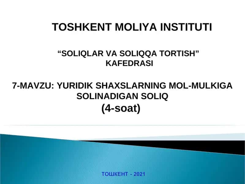 YURIDIK SHAXSLARNING MOL-MULKIGA SOLINADIGAN SOLIQ 1
