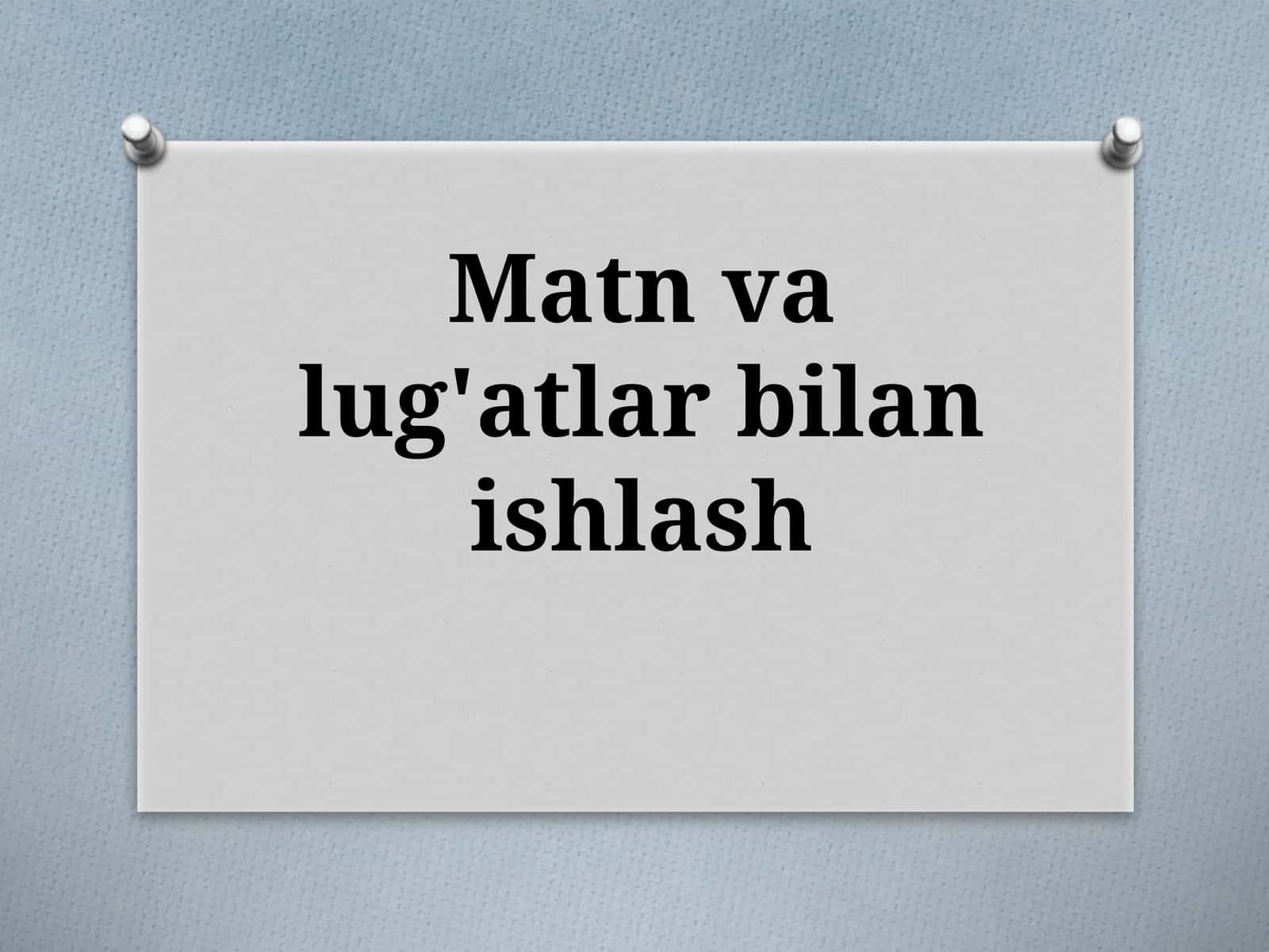 8-sinf Ona tili dars ishlanma. Matn va lug'atlar bilan ishlash 1
