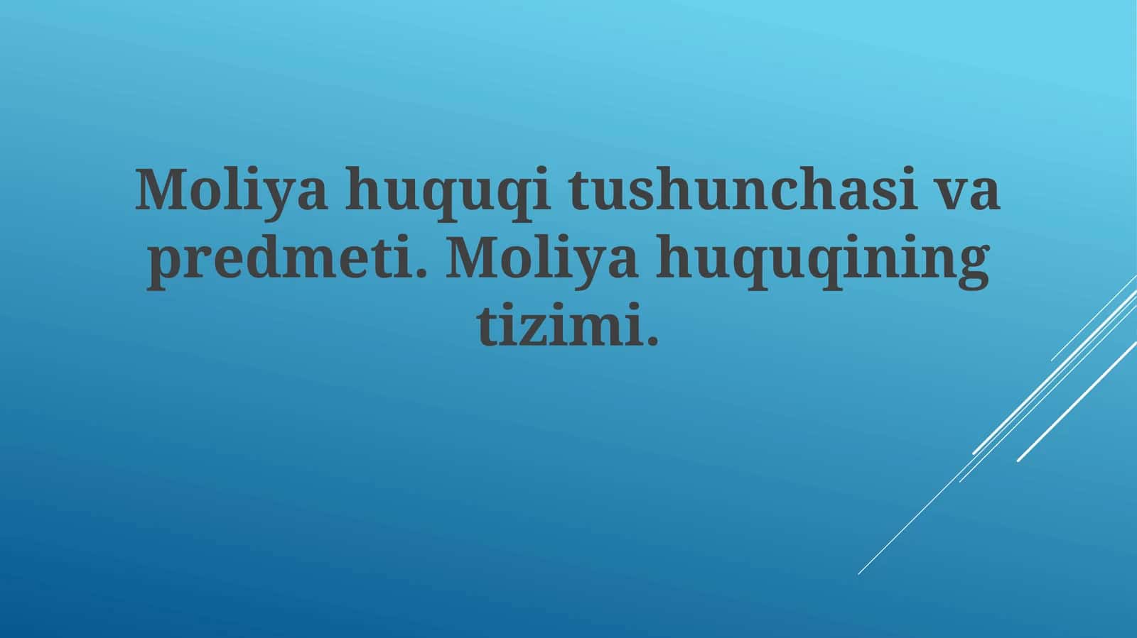 Moliya Huquqi Tushunchasi va Predmeti 1