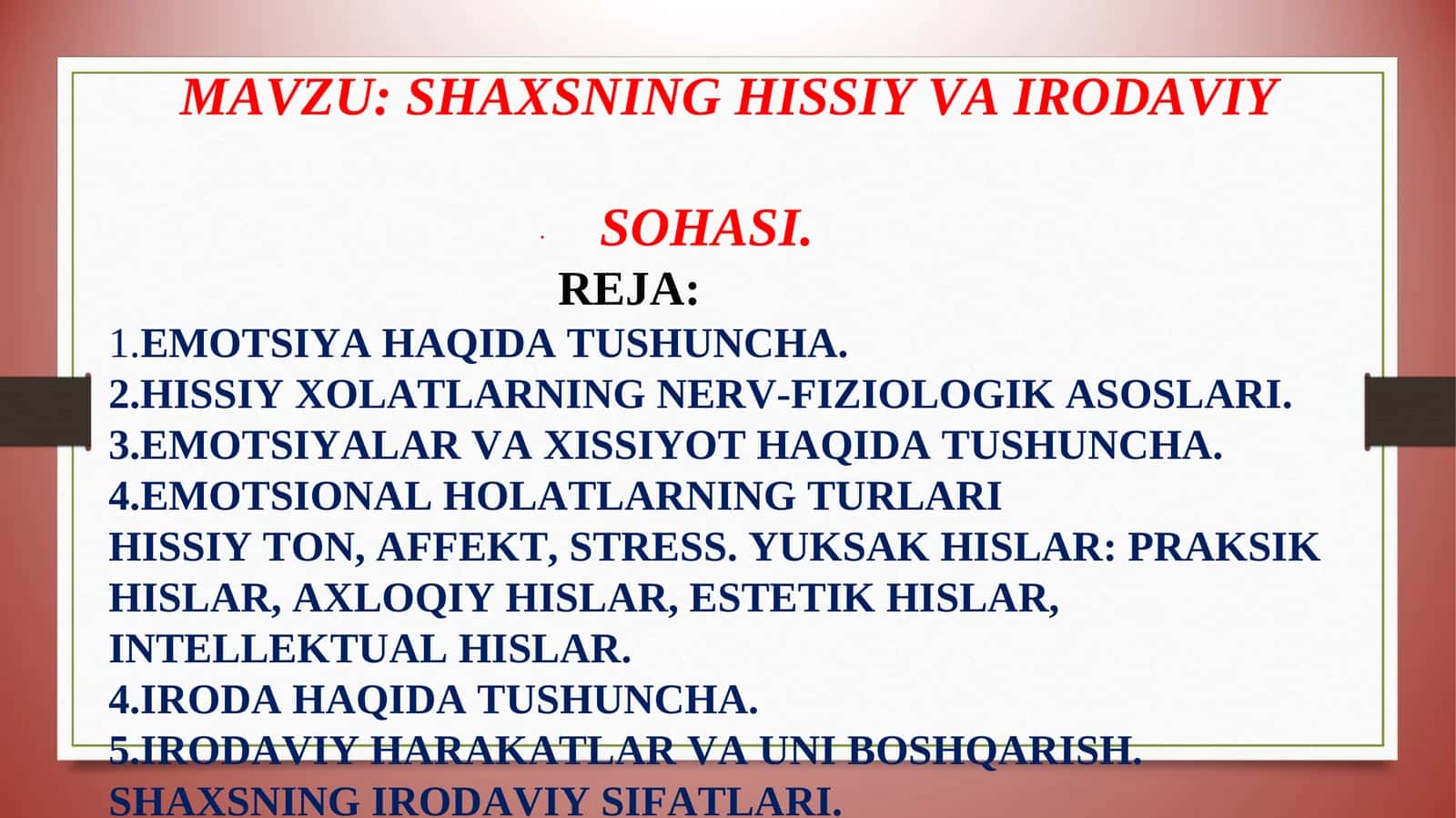 SHAXSNING HISSIY VA IRODAVIY SOHASI 1