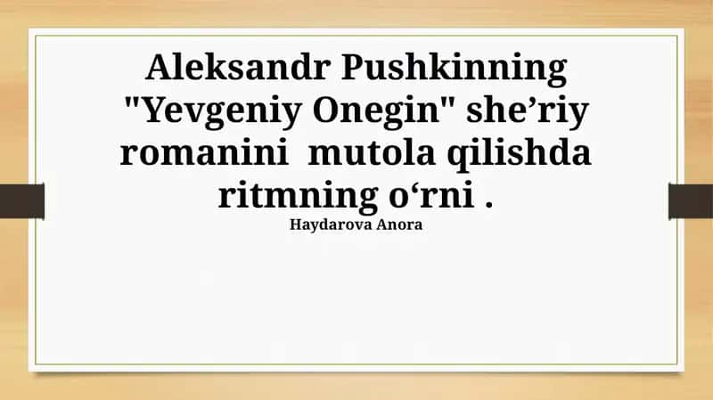 "Yevgeniy Onegin" sheʼriy romanini mutola 1