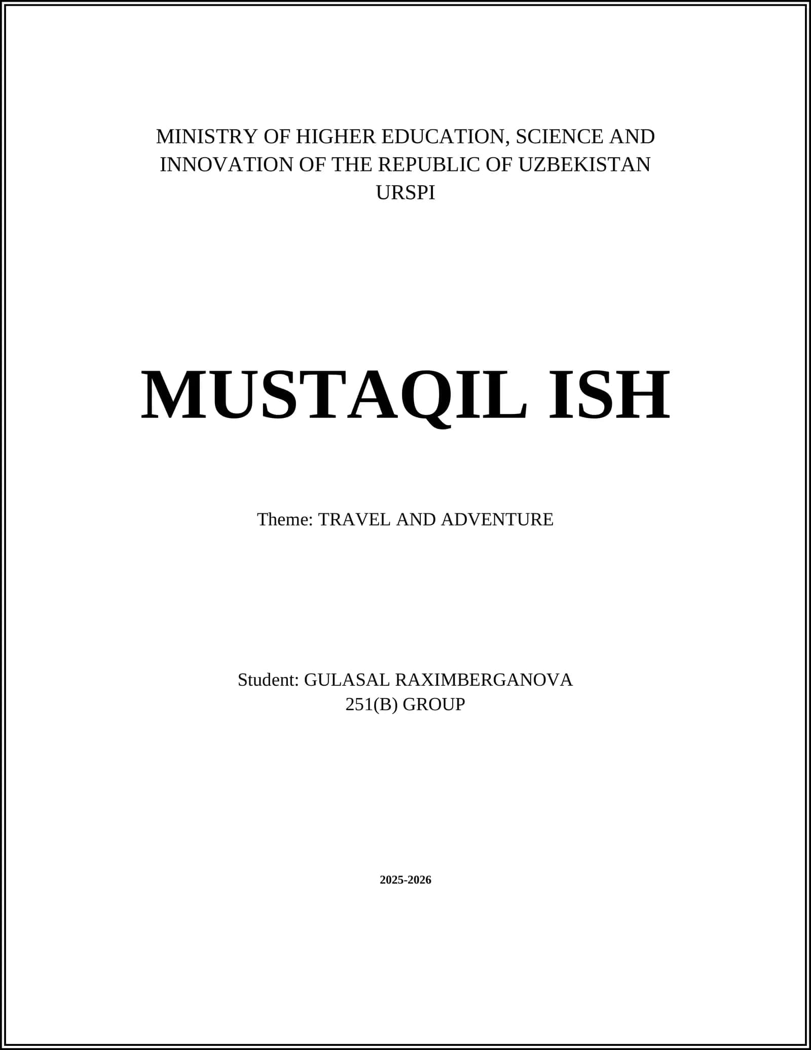 MUSTAQIL ISH - TRAVEL AND ADVENTURE 1