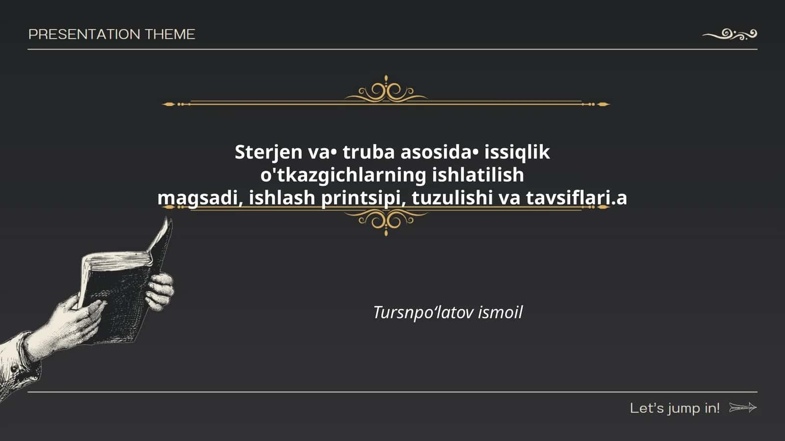 Sterjenlar va trubalar asosida issiqlik o'tkazgichlarning ishlash printsipi 1