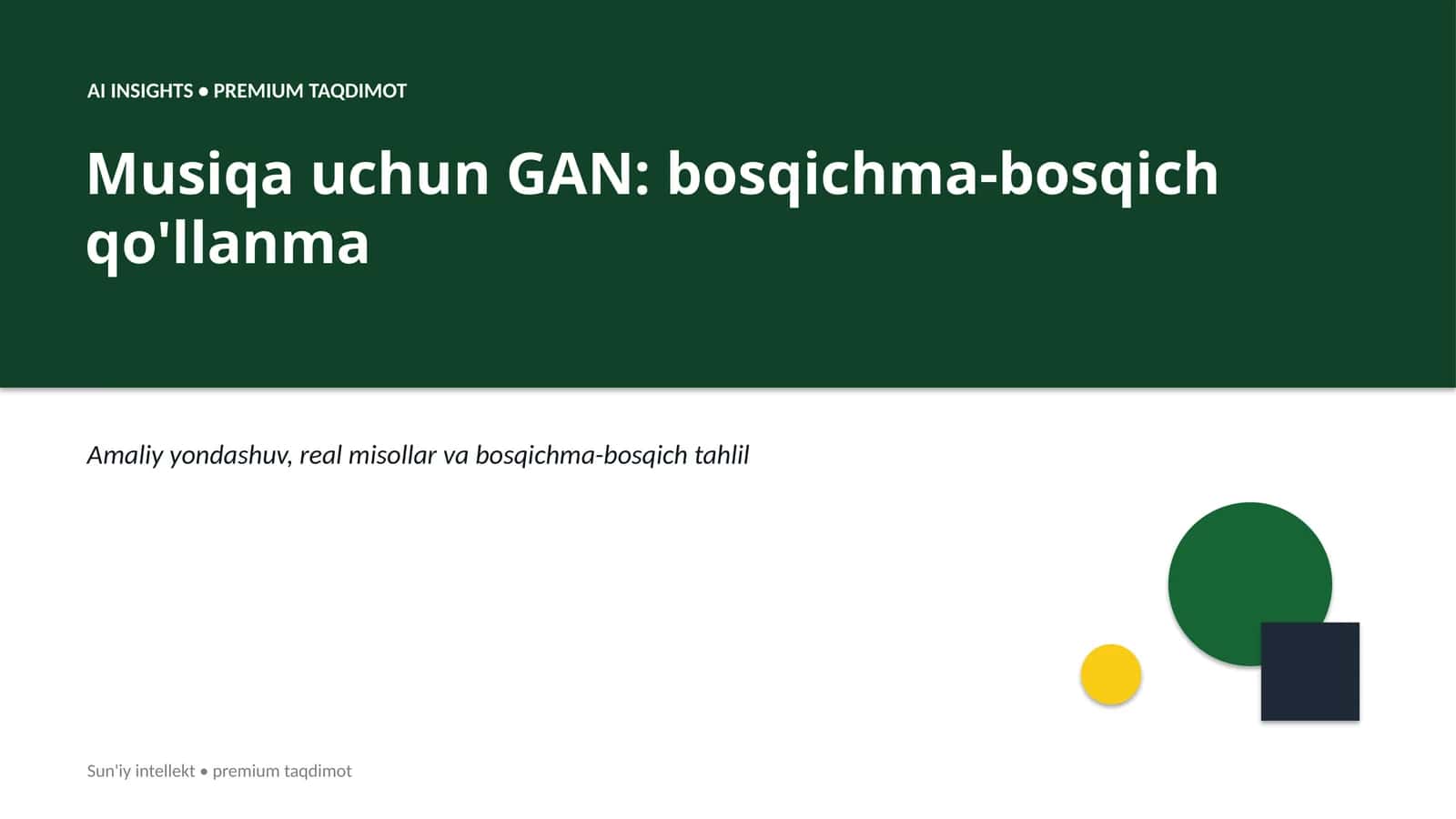 GAN: bosqichma-bosqich qo'llanma 1