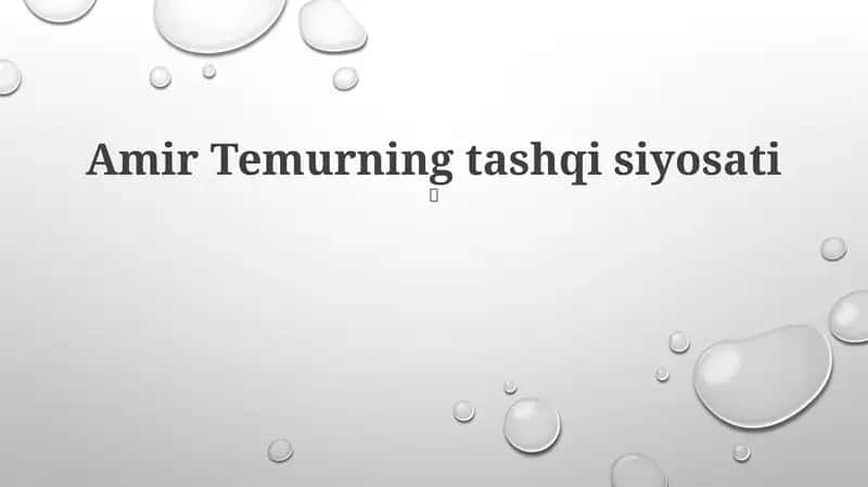Amir Temurning tashqi siyosati 1