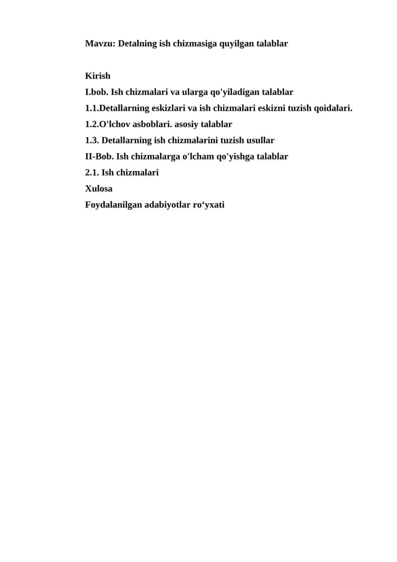 Detalning ish chizmasiga quyilgan talablar 1