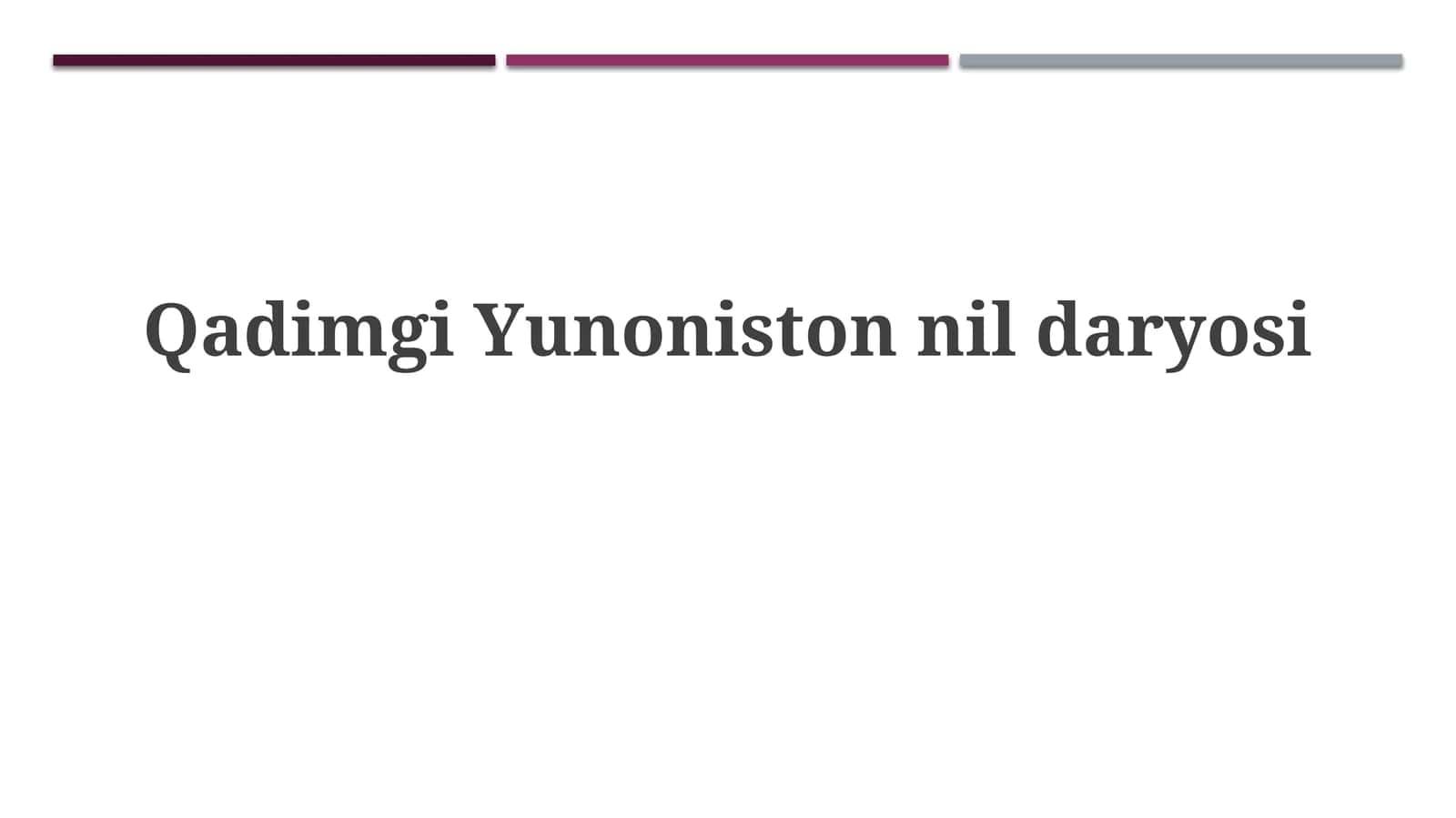 Qadimgi Yunoniston va Nil daryosi 1