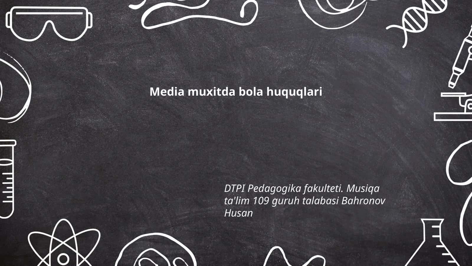 Media muxitda bola huquqlari 1