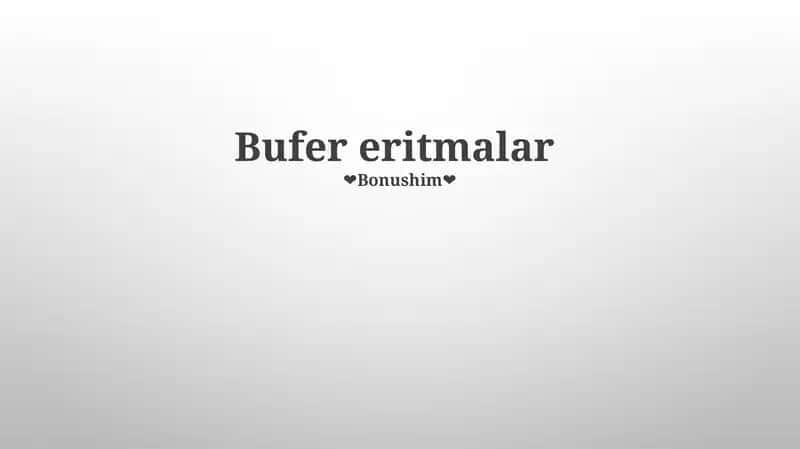 Bufer eritmalar 1