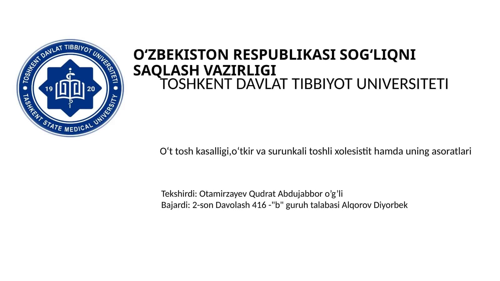 O‘ttoshkasalligi(xolelitiaz),o‘tkirvasurunkalitoshlixolesistithamdauningasoratlari 1