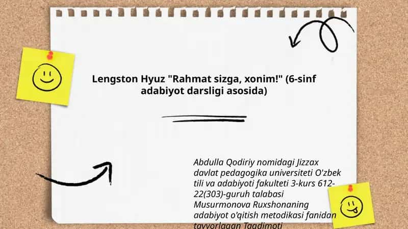 Lengston Hyuz "Rahmat sizga, xonim!" (6-sinf adabiyot darsligi asosida) 1