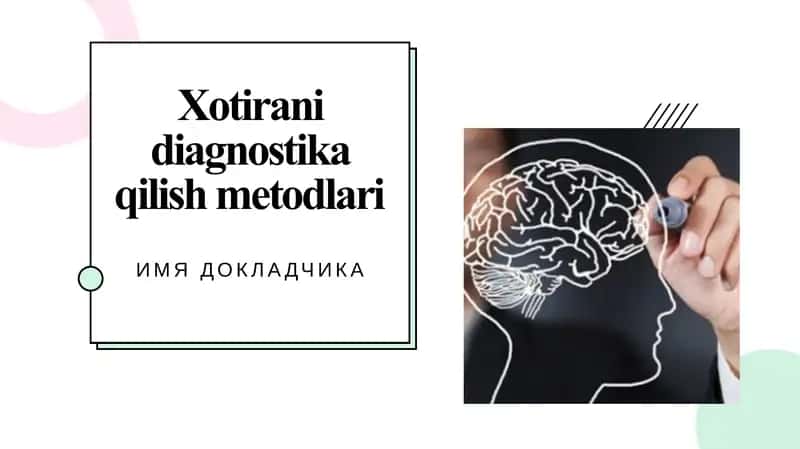 Xotirani diagnostika qilish metodlari 1