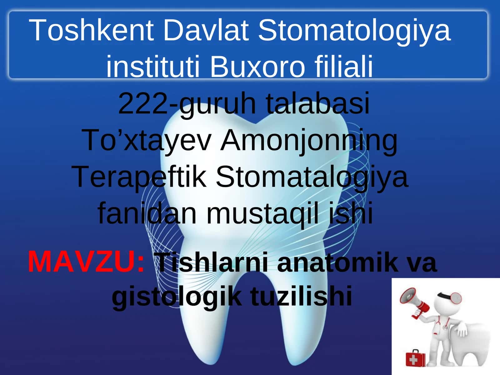 Tishlarni anatomik va gistologik tuzilishi 1