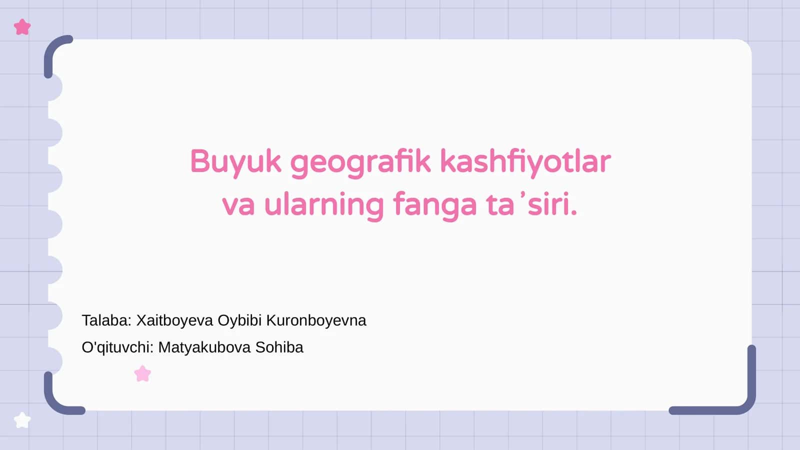 Buyuk geografik kashfiyotlar va ularning fanga taʼsiri 1