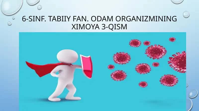 Odam organizmining ximoya 3-qism 1